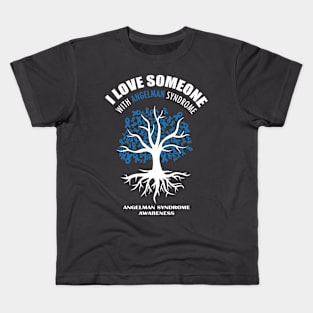 I Love Someone With Angelman Syndrome | Angelman Awareness Kids T-Shirt